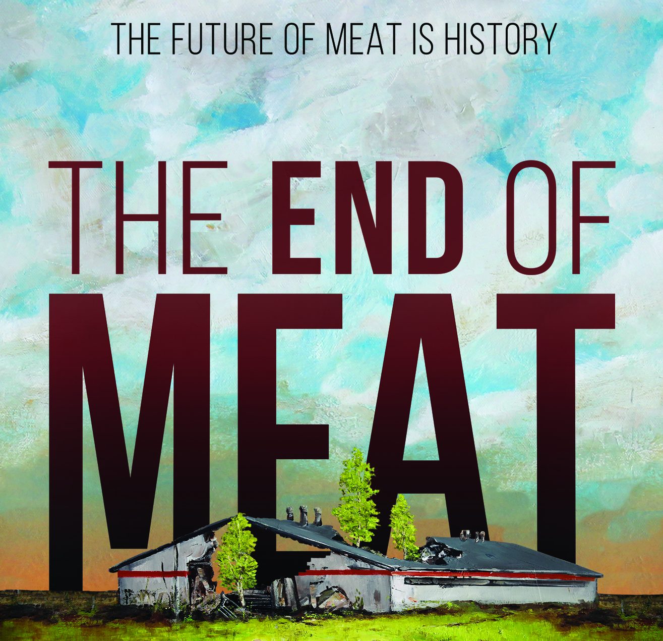 The End of Meat